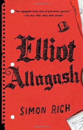 Elliot Allagash a novel