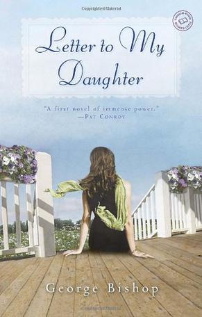 Letter to my daughter a novel