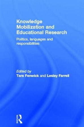 Knowledge mobilization and educational research politics, languages and responsibilities