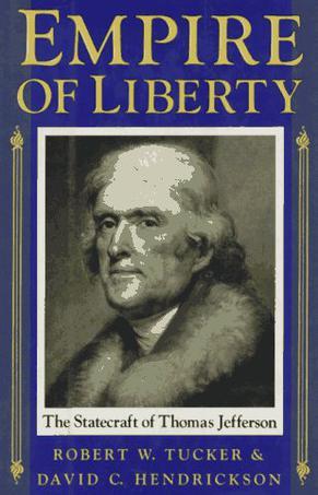 Empire of liberty the statecraft of Thomas Jefferson