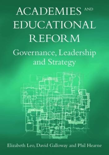 Academies and educational reform governance, leadership and strategy