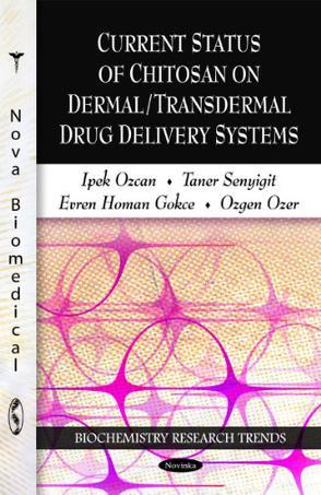 Current status of chitosan on dermal/transdermal drug delivery systems