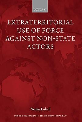 Extraterritorial use of force against non-state actors