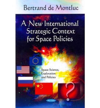 A new international strategic context for space policies