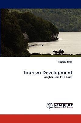 Tourism development Insights from Irish cases