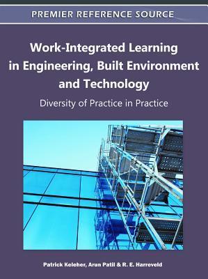 Work-integrated learning in engineering, built environment and technology diversity of practice in practice