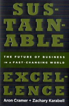 Sustainable excellence the future of business in a fast-changing world