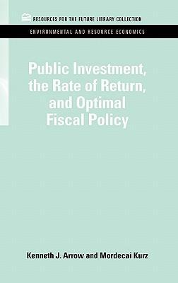 Public investment, the rate of return and optimal fiscal policy