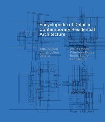 Encyclopedia of detail in contemporary residential architecture