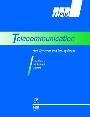 Telecommunication new dynamics and driving forces