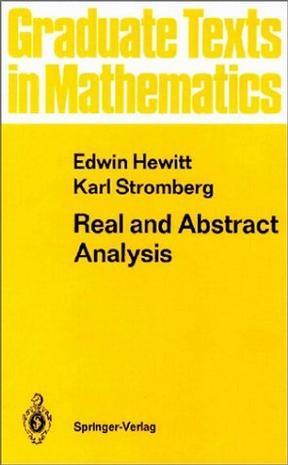 Real and abstract analysis a modern treatment of the theory of functions of a real variable