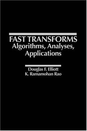 Fast transforms algorithms, analyses, applications