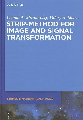 Strip-method for image and signal transformation