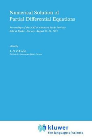 Numerical solution of partial differential equations; proceedings of the NATO Advanced Study Institute held at Kjeller, Norway, August 20-24, 1973.