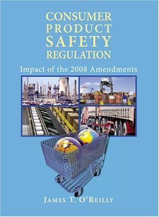 Consumer product safety regulation impact of the 2008 amendments