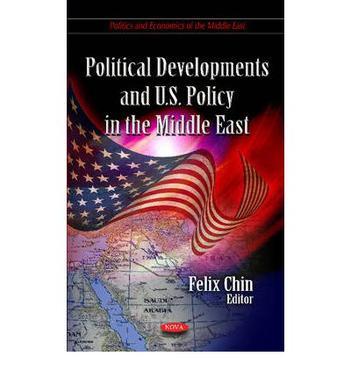 Political developments and U.S. policy in the Middle East