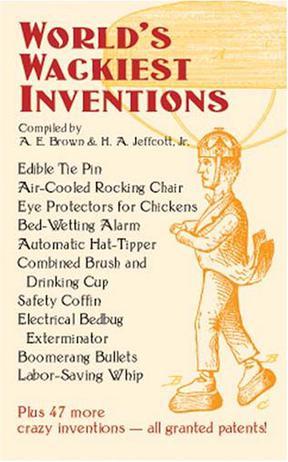 Absolutely mad inventions