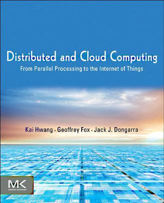 Distributed and cloud computing from parallel processing to the Internet of things