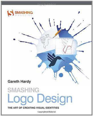 Smashing logo design the art of creating visual identities