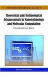 Theoretical and technological advancements in nanotechnology and molecular computation interdisciplinary gains