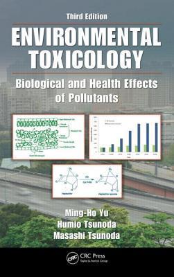 Environmental toxicology biological and health effects of pollutants