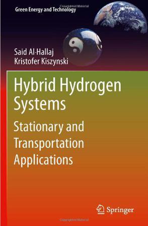 Hybrid hydrogen systems stationary and transportation applications
