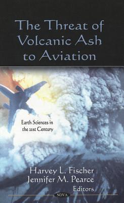 The threat of volcanic ash to aviation