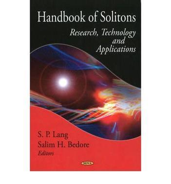Handbook of solitons research, technology and applications