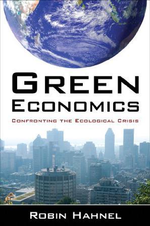 Green economics confronting the ecological crisis