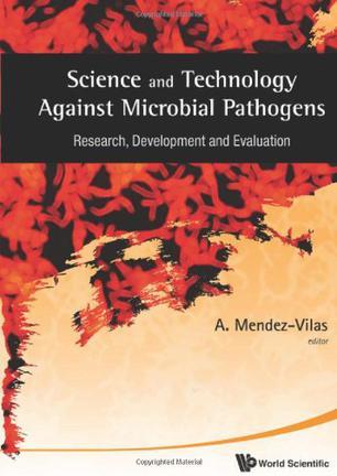 Science and technology against microbial pathogens research, development and evaluation : proceedings of the International Conference on Antimicrobial Research (ICAR2010), Valladolid, Spain, 3-5 November 2010