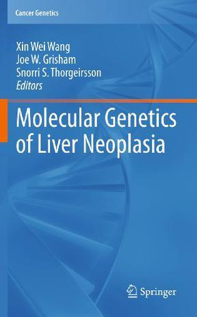 Molecular genetics of liver neoplasia