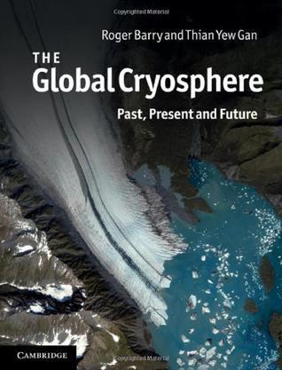 The global cryosphere past, present, and future