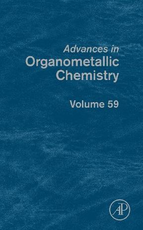 Advances in organometallic chemistry. Vol. 59