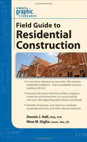 Graphic standards field guide to residential construction