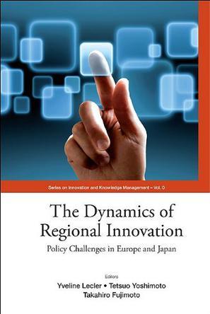 The dynamics of regional innovation policy challenges in Europe and Japan