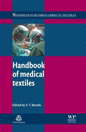 Handbook of medical textiles