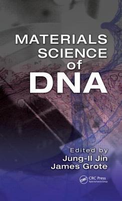 Materials science of DNA