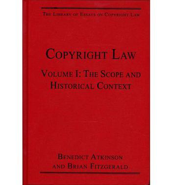 Copyright law. Volume 1, The scope and historical context