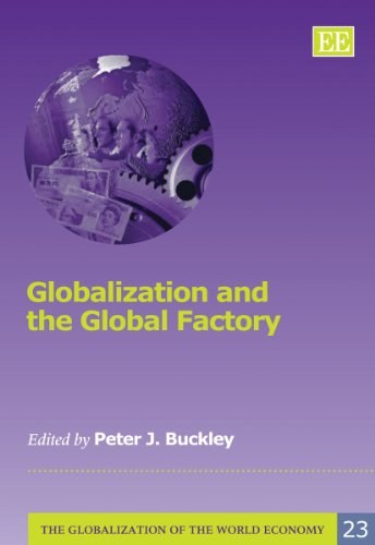 Globalization and the global factory