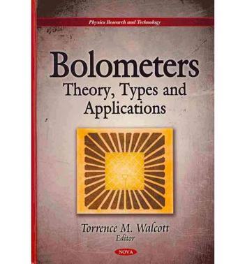 Bolometers theory, types, and applications