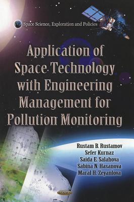 Application of space technology with engineering management for pollution monitoring