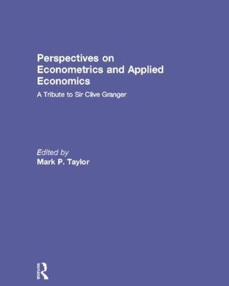 Perspectives on econometrics and applied economics a tribute to Sir Clive Granger
