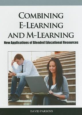 Combining e-learning and m-learning new applications of blended educational resources
