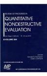 Review of progress in quantitative nondestructive evaluation San Diego, California, 18-23 July 2010