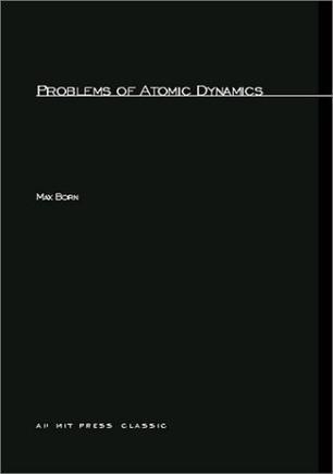 Problems of atomic dynamics