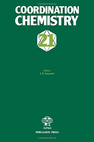 Coordination chemistry 21 proceedings of the 21st International Conference on Coordination Chemistry, Toulouse, France, 7-11 July 1980