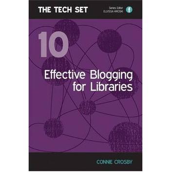 Effective blogging for libraries