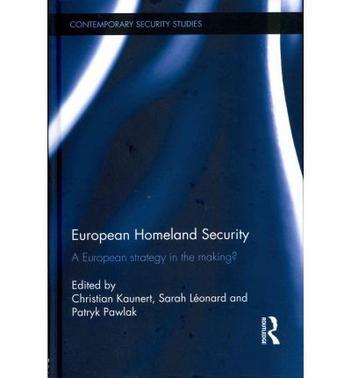European homeland security politics, coincidence and strategy