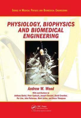 Physiology, biophysics and biomedical engineering