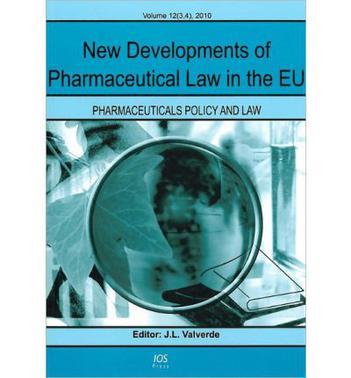 New developments of pharmaceutical law in the EU